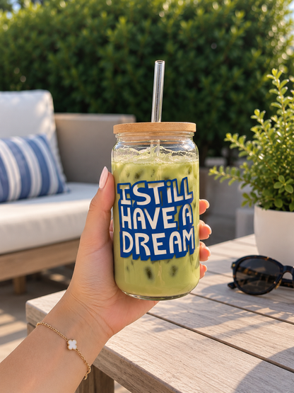 I Still Have a Dream Vinyl Cup