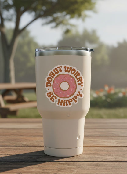 Donut Worry, Be Happy Permanent Vinyl Sticker