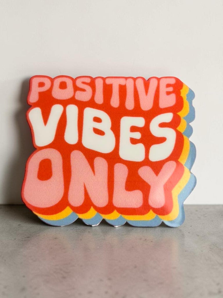 Permanent Sticker with 'Positive Vibes Only' text on a plain background