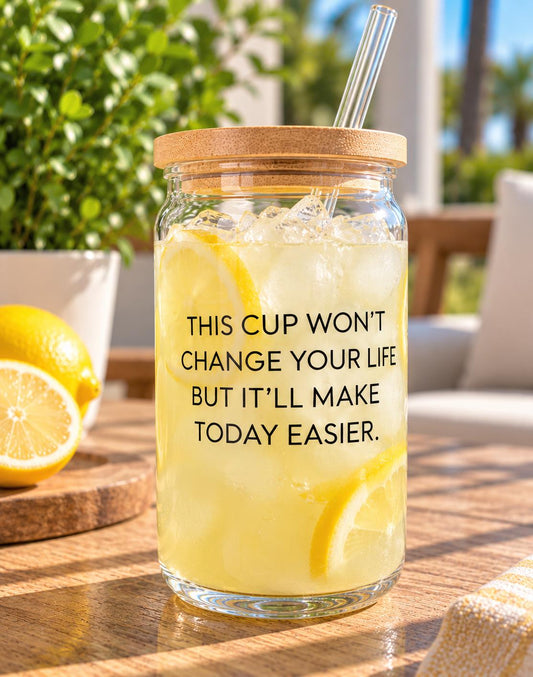 This Cup Won’t Change Your Life but It'll Make Today Easier Vinyl Cup