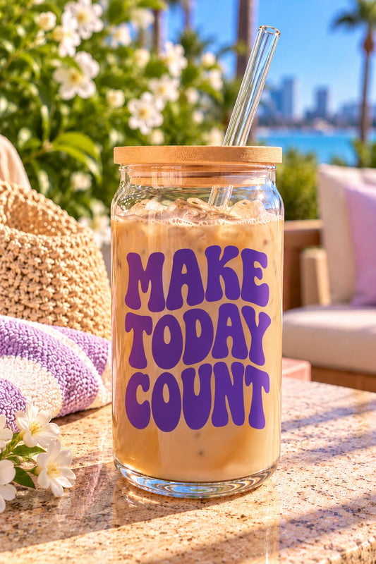 Make Today Count Vinyl Cup
