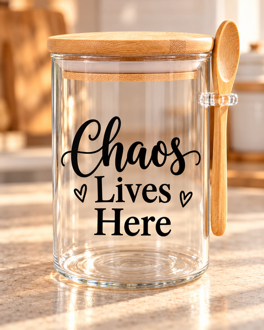 Chaos Lives Here Kitchen Glass Jar