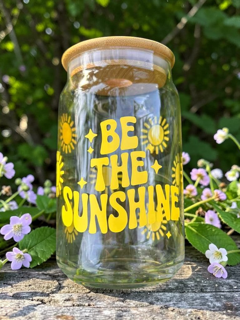 motivational be the sunshine glass cup with vinyl design reusable aesthetic drinkware lifestyle