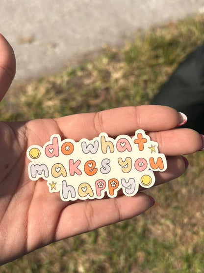 motivational vinyl quote sticker do what makes you happy applied on laptop or tumbler waterproof decal aesthetic style
